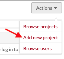 Action dropdown open with a red arrow pointing to the Add New Project option