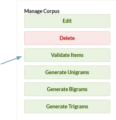 A screenshot of the Manage Corpus buttons panel. A blue arrow highlights the Validate Items button.