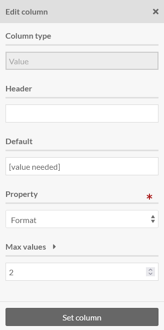 Right sidebar image with the edit interface for the Values column showing a form to define the Header, the default output, the property selection, and the maximum number of values