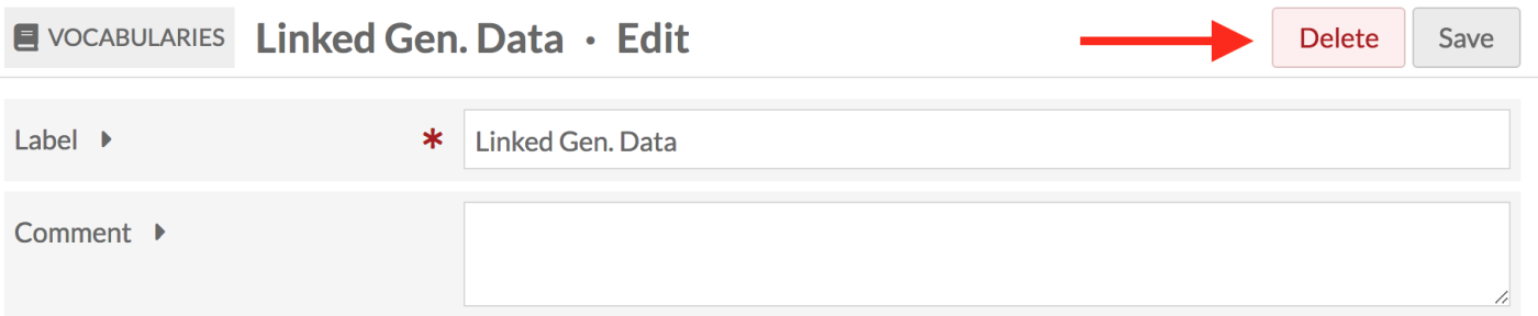 Edit vocabulary page for "Linked Gen. Data". There is no data in the comments field. A red arrow points to a pale red button labelled "Delete"