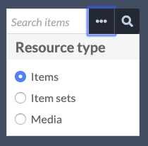 Close up on the search options, showing the expanded ellipses menu with selection options for Items, Item Sets, or Media.
