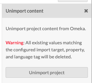 Unimport content drawer with a message summarizing what it does. At the bottom is a button which says "Unimport project"